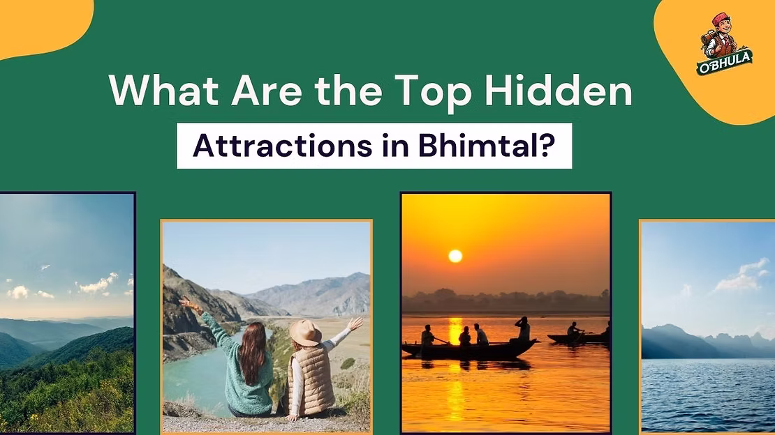 What Are the Top Hidden Attractions in Bhimtal?